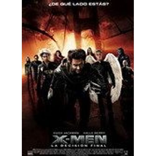 X-Men 3, La Decisión Final