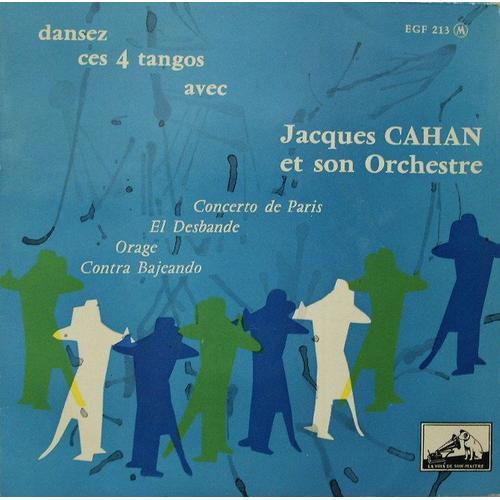 Dansez Ces 4 Tangos Avec Jacques Cahan Et Son Orchestre