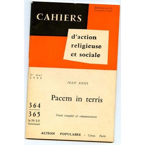 Cahiers D'action Religieuse Et Sociale Jean Xxiii  N° 364 : Pacem In Terris Jean Xxiii