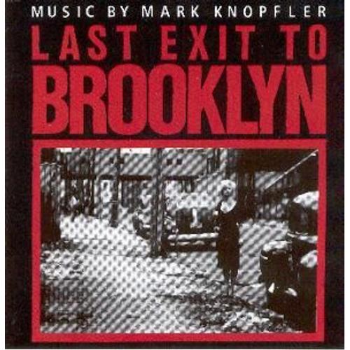 Last Exit To Brooklyn - Music By Mark Knopfler
