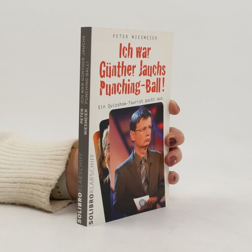 Ich War Gunther Jauchs Punching-Ball! | Peter Wiesmeier