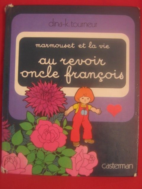 Marmouset Et La Vie Tome 3 - Au Revoir, Oncle François