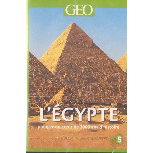 L'egypte - Plongée Au Coeur De 3000 Ans D'histoire