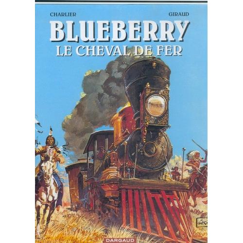 Blueberry - Le Cheval De Fer