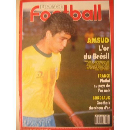 France Football  N° 2284 : Football Bresil Bebeto - Platini Entraineur Equipe France En Tournée Au Koweit - Goethals A Bordeaux