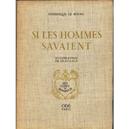 Si Les Hommes Savaient Avec Des Illustrations De Grau-Sala