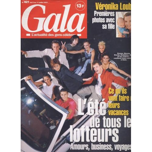 Gala / 05-07-2001  N° 421 : Romeo Et Juliette / Damien Sargue / Cecilia Cara (3p) - Loft Story (4p) - Brigitte Bardot (5p) - The Doors / Jim Morrison (2p)