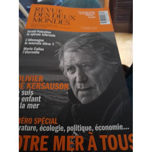 Revue Des Deux Mondes Décembre 2023 - La France Et Ses Mers