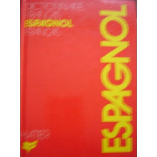 Dictionnaire Francais/Espagnol-Espagnol/Francais