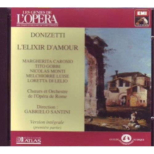 Gaetano Donizetti - L Elixir D Amour Premiere Partie