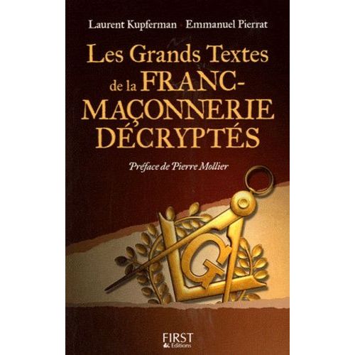 Les Grands Textes De La Franc-Maçonnerie Décryptés