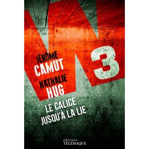 W3 Tome 3 - Le Calice Jusqu'à La Lie
