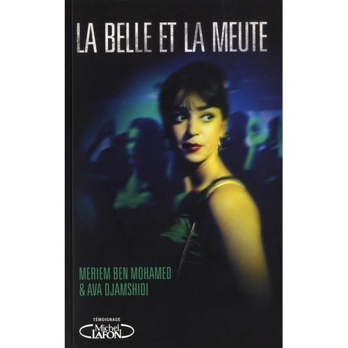 La Belle Et La Meute