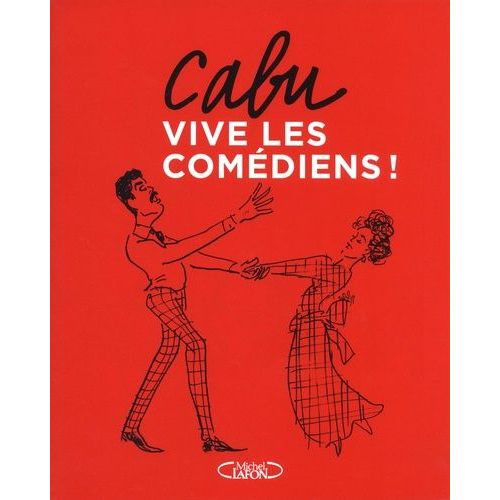 Vive Les Comédiens !