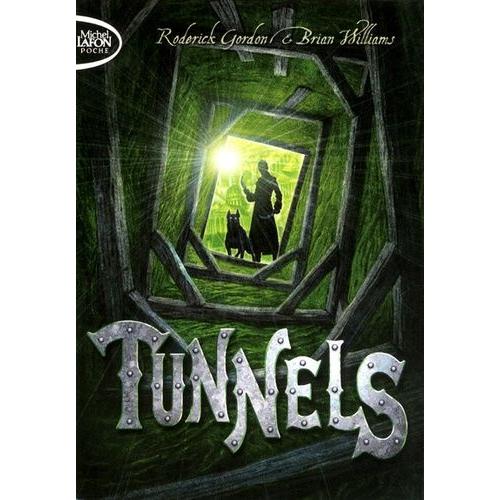 Tunnels Tome 1