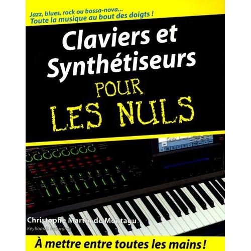 Claviers Et Synthétiseurs Pour Les Nuls - (1 Cd Audio)