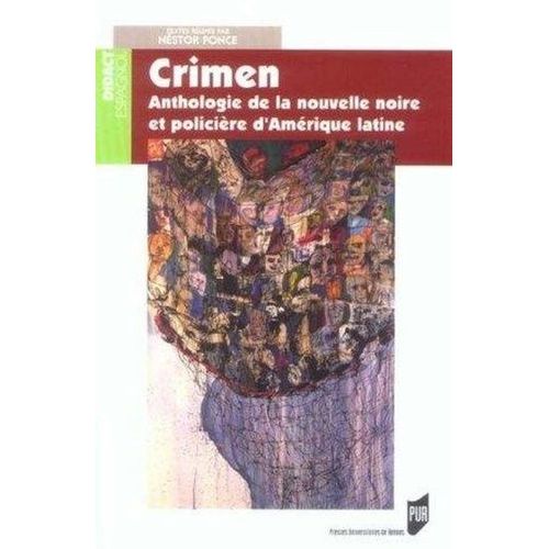 Crimen - Anthologie De La Nouvelle Noire Et Policière D'amérique Latine