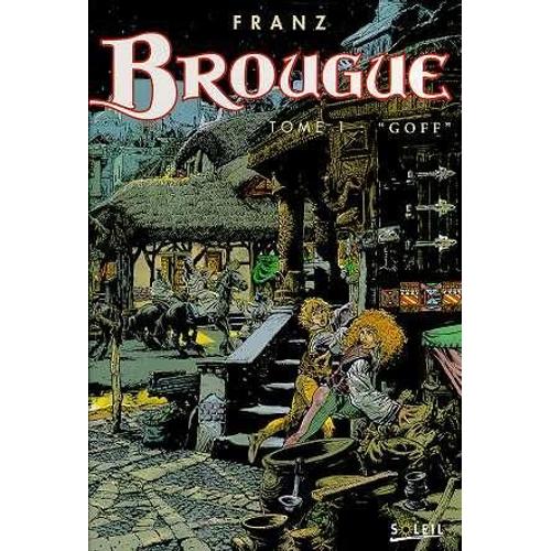 Brougue Tome 1 : Goff
