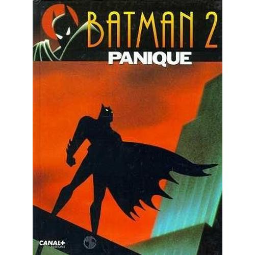 Batman 2 - Panique