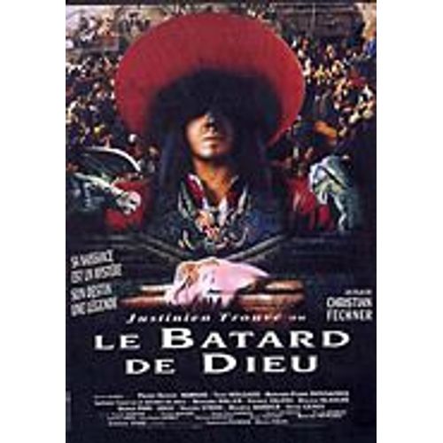 Justinien Trouvé, Ou Le Bâtard De Dieu