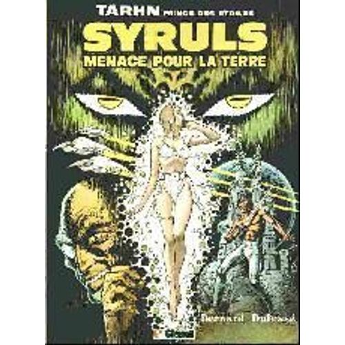 Syruls Menace Pour La Terre - La Cité Du Ciel