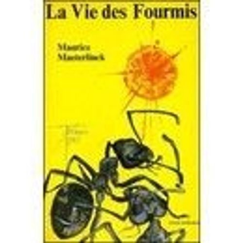 La Vie Des Fourmis