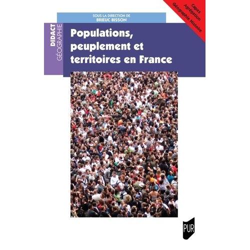 Populations, Peuplement Et Territoires En France