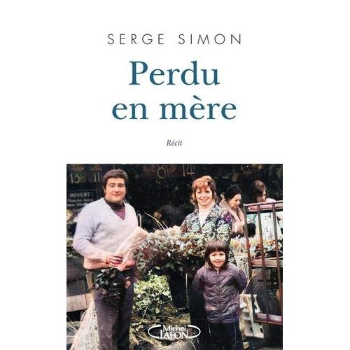 Perdu En Mère