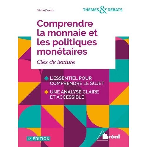 Comprendre La Monnaie Et Les Politiques Monétaires