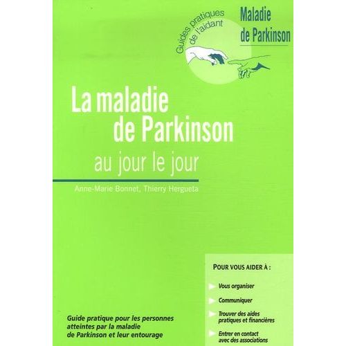 La Maladie De Parkinson Au Jour Le Jour