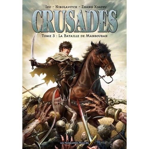 Crusades - Tome 3