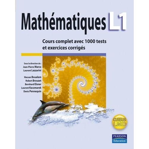 Mathématiques L1 - Cours Complet Avec 1000 Tests Et Exercices Corrigés