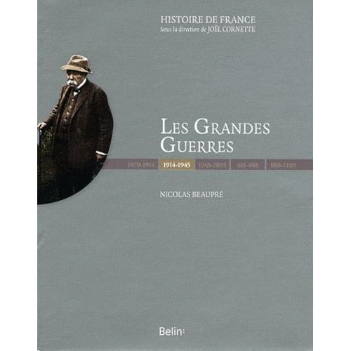 Les Grandes Guerres 1914-1945 - Edition De Luxe