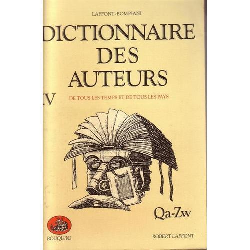 Dictionnaire Des Auteurs - Tome 4