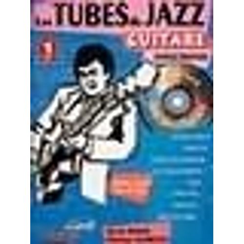 Les Tubes Du Jazz Vol 1 Guitare Solfège Tablatures