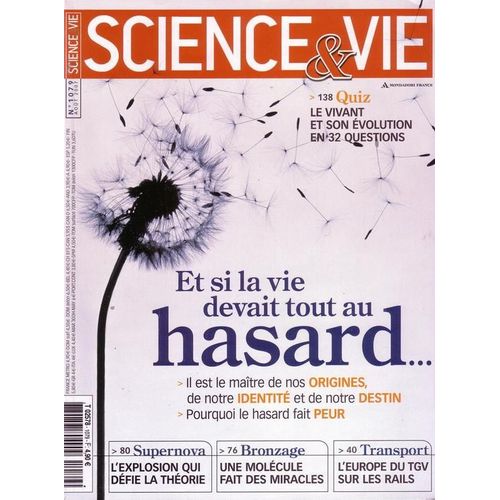 Science Et Vie  N° 1079 : Et Si La Vie Devait Tout Au Hasard....
