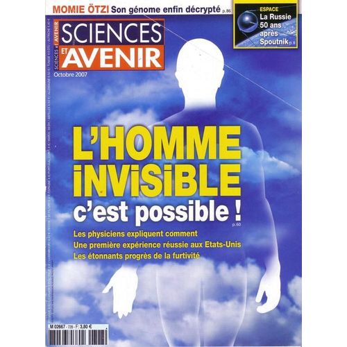 Sciences Et Avenir  N° 728 : L'homme Invisible, C'est Possible!!