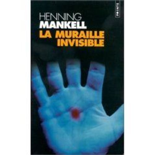 La Muraille Invisible