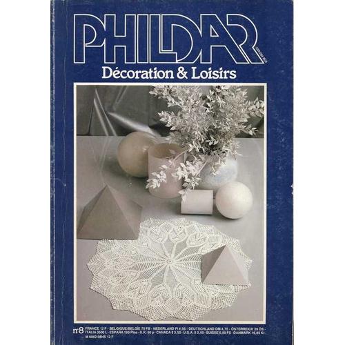 Phildar - Décoration Et Loisirs  N° 8