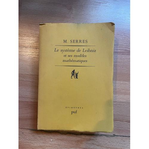 Michel Serres - Le Système De Leibniz (Autographe!)