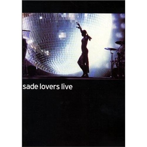 Sade - Lovers Live