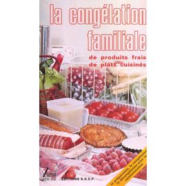 La Congélation Faliliale De Produits Frais, De Plats Cuisinés