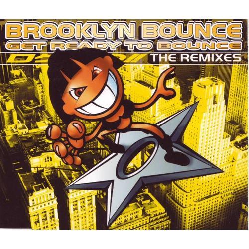Get Ready To Bounce (The Remixes)