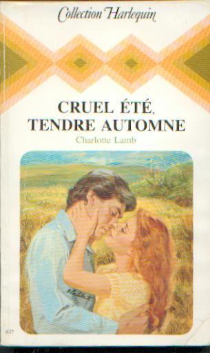 Cruel Été, Tendre Automne