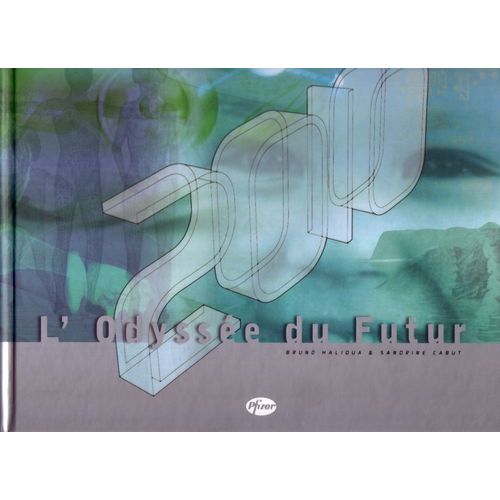 L'odyssee Du Futur