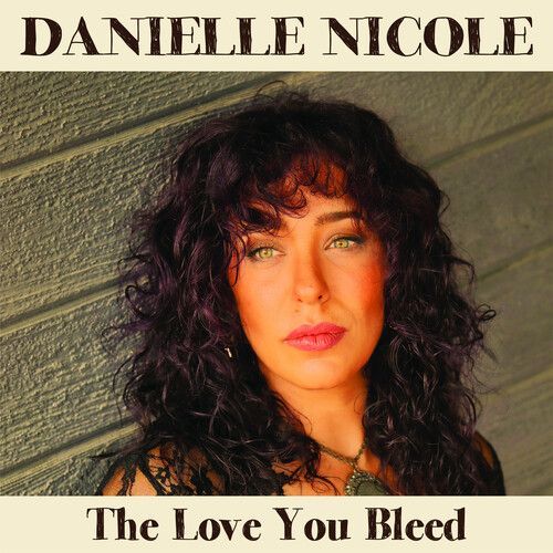 Danielle Nicole - The Love You Bleed [Compact Discs] Digipack Packaging