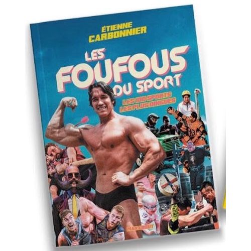 Les Foufous Du Sport Etienne Carbonnier
