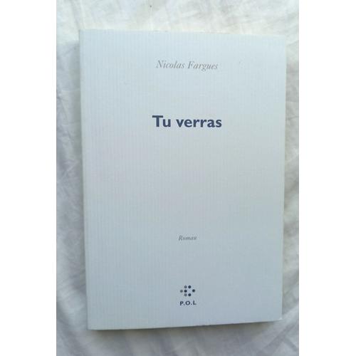 Nicolas Fargues, Tu Verras, P.O.L., 2011