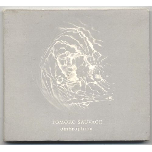 Tomoko Sauvage - Ombrophilia