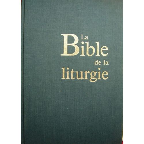 La Bible De La Liturgie 2 Volumes
